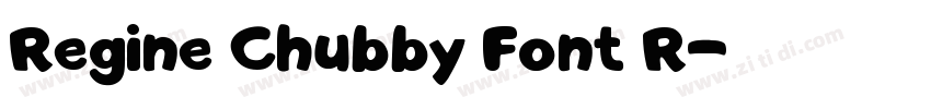 Regine Chubby Font R字体转换
